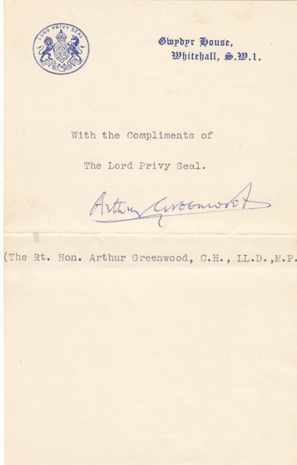 WWII Great Britain 'Arthur Greenwood' (Labour) signature on official Lord Privy Seal note paper