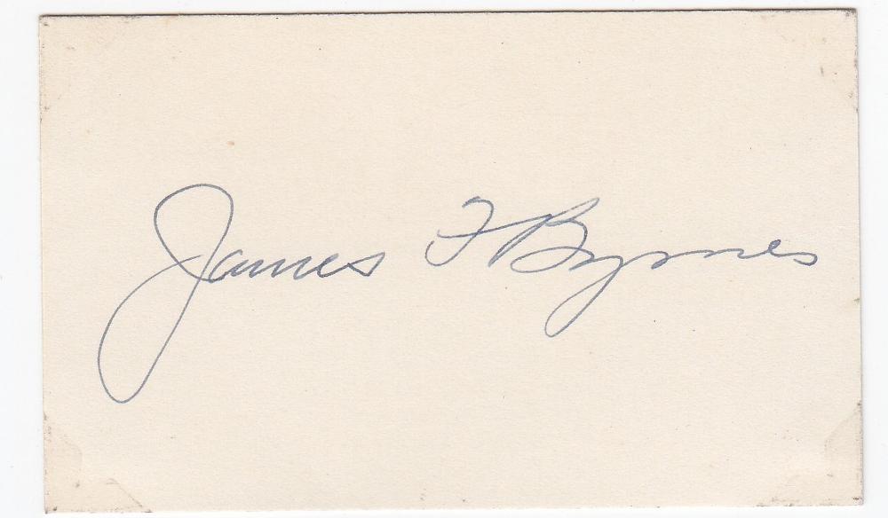 WWII U.S.A. 'James F Byrnes' signature on card, Very Fine