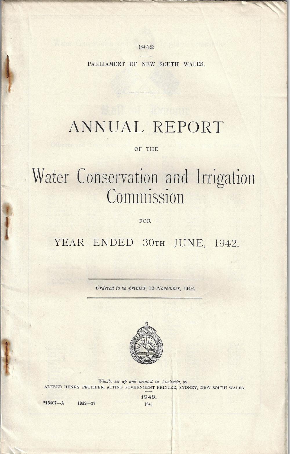 Australia (New South Wales). 1942 Annual Report of the 'Water Conservation and Irrigation Commission for the Year Ended 30th June, 1942.'