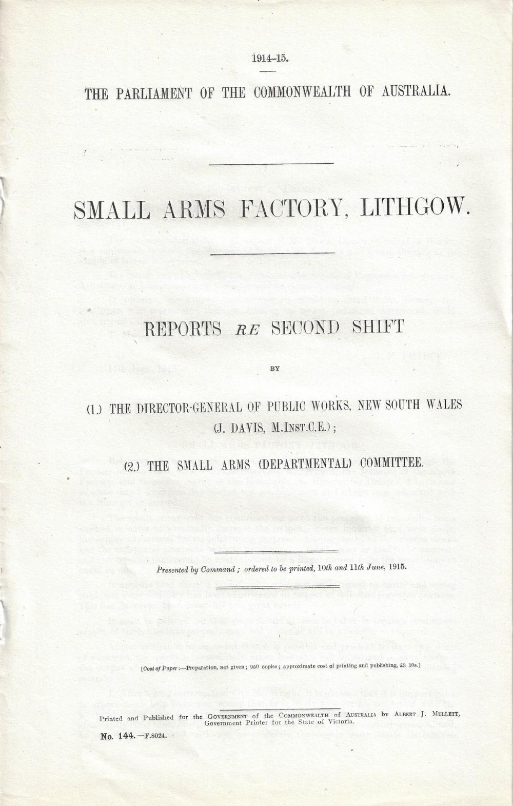 Australia (Commonwealth). 1914-15 Report on the 'Small Arms Factory, Lithgow,' Extremely Fine