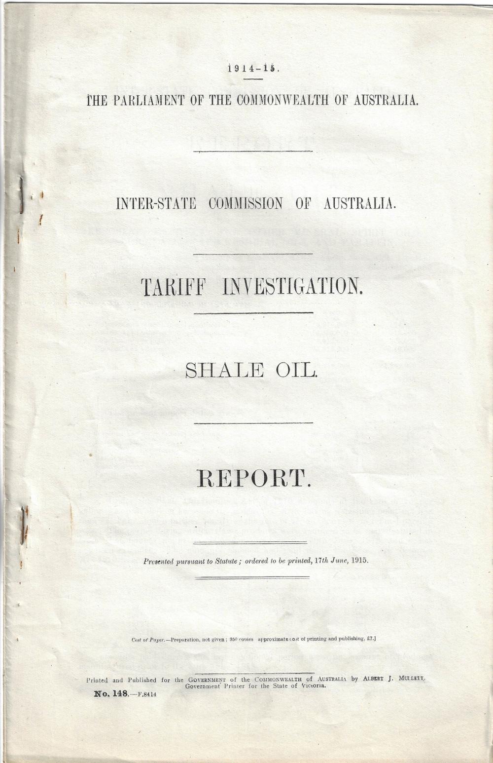 Australia (Commonwealth). 1914-15 Interstate Report on 'Shale Oil' Tariffs, Extremely Fine