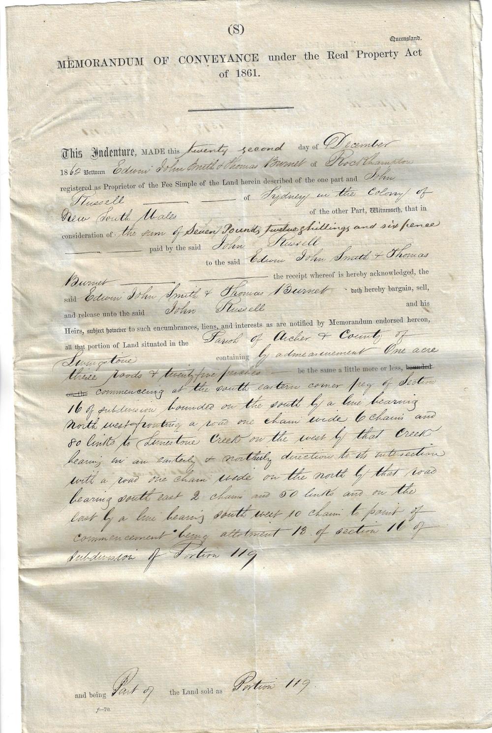 Australia Early Conveyancing Document on parchment dated &quot;twenty second&quot; day of &quot;December&quot; 18&quot;62&quot; between &quot;Edward John Smith&quot; & &quot;Thomas Burnett&quot; of &quot;Rockhampton&quot; and &quot;John Russell&quot; of &quot;Sydney&quot; for land in the County of Livingstone, Extremely Fine