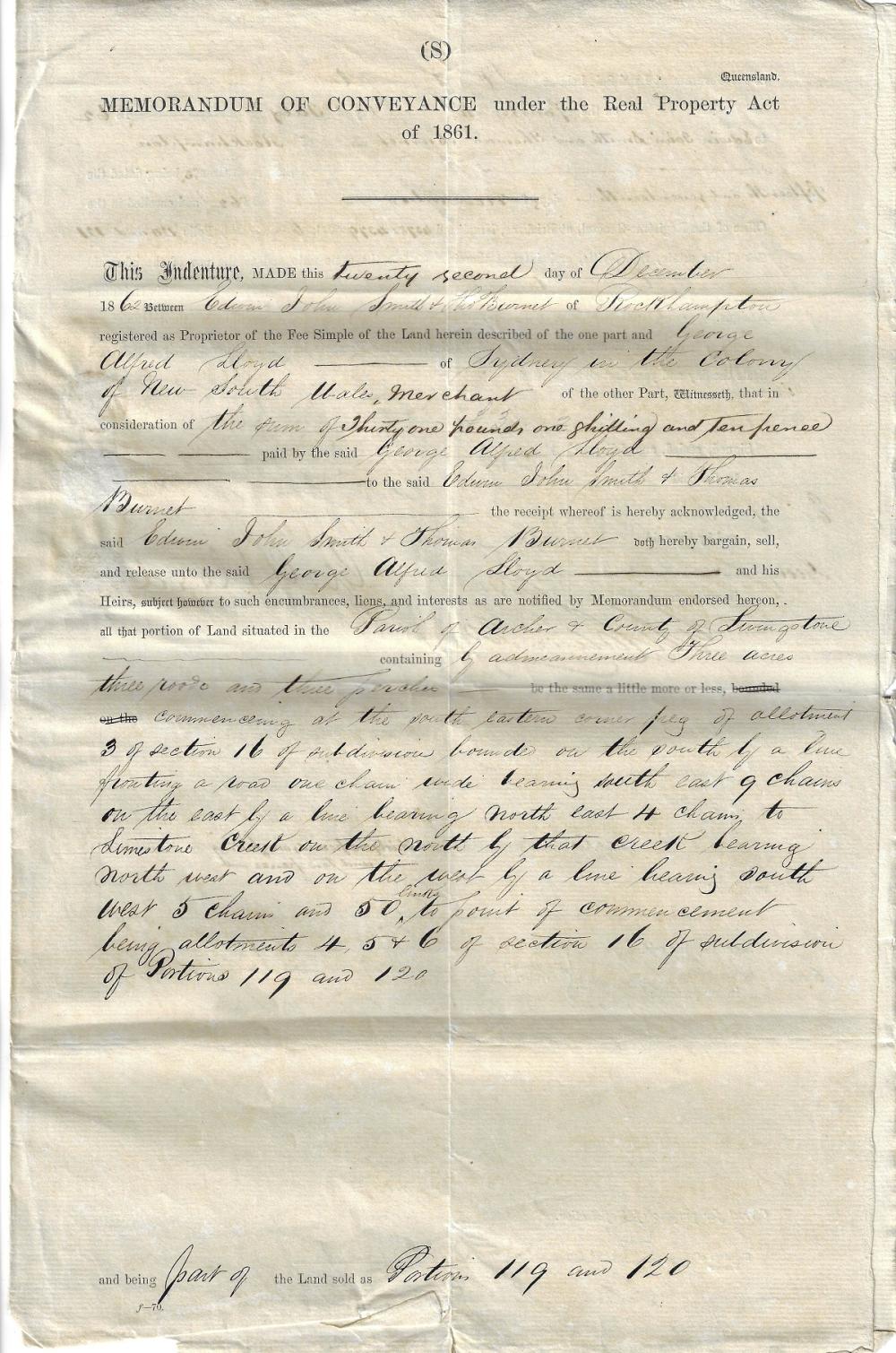 Australia Early Conveyancing Document on parchment dated &quot;twenty second&quot; day of &quot;December&quot; 18&quot;62&quot; between &quot;Edward John Smith&quot; & &quot;Thomas Burnett&quot; of &quot;Rockhampton&quot; and &quot;George Alfred Lloyd&quot; of &quot;Sydney&quot; for land in the County of Livingstone