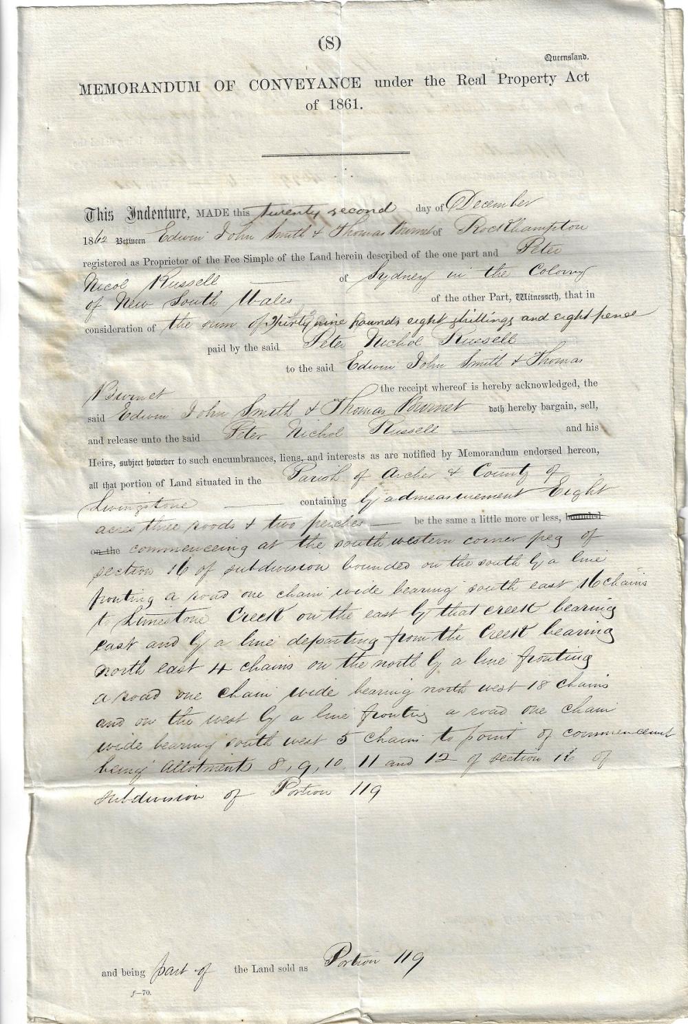 Australia Early Conveyancing Document on parchment dated &quot;twenty second&quot; day of &quot;December&quot; 18&quot;62&quot; between &quot;Edward John Smith&quot; & &quot;Thomas Burnett&quot; of &quot;Rockhampton&quot; and &quot;Peter Nichol Russell&quot; of &quot;Sydney&quot; for land in the County of Livingstone